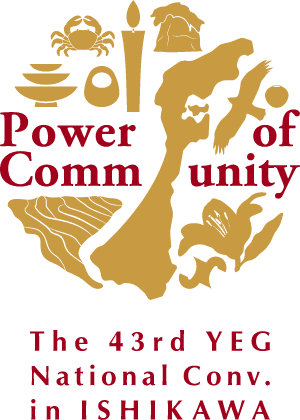 The 43rd YEG National Conv. in ISHIKAWA